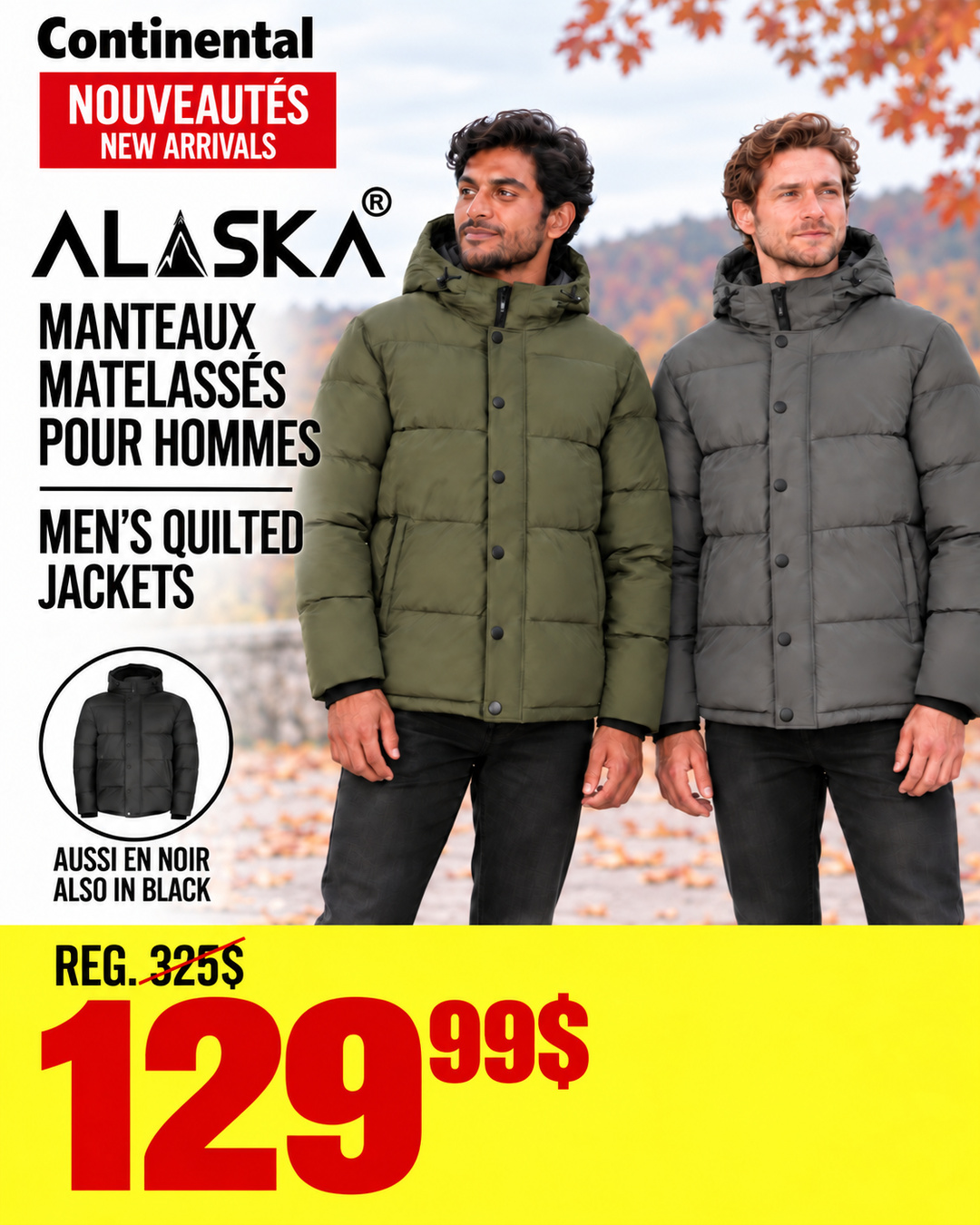 Publication officielle Continental présentant des manteaux matelassés ALASKA pour hommes en kaki, gris et noir à 129,99 $ plutôt que 325 $