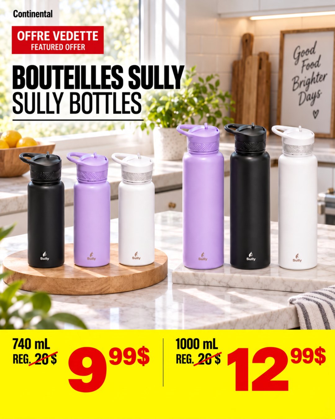 Publication officielle Continental présentant des bouteilles Sully noires, lavande et blanches : 740 mL à 9,99 $ plutôt que 20 $ et 1 000 mL à 12,99 $ plutôt que 26 $